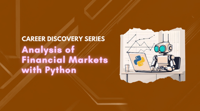 /images/lifelonglearninginstitutelibraries/events/career-discovery-series-analysis-of-financial-markets-with-python.png?sfvrsn=9e19c706_1